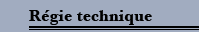 La Tarentule - Régie technique